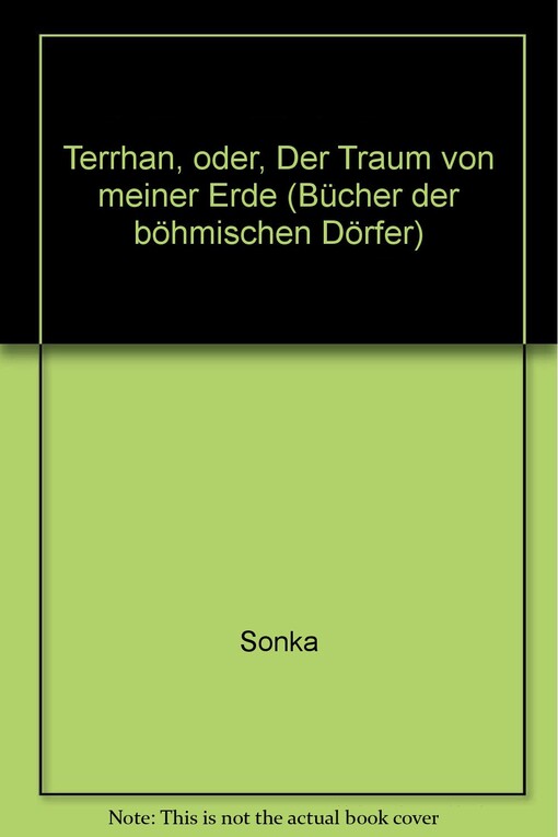 Terrhan, oder, Der Traum von meiner Erde