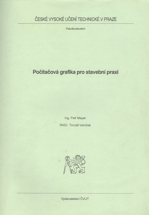 Počítačová grafika pro stavební praxi