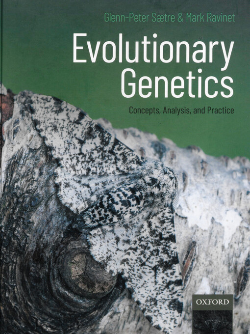 Evolutionary genetics : concepts, analysis, and practice