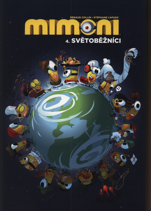 Mimoni. 4., Světoběžníci