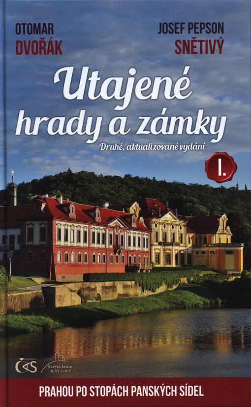 Utajené hrady a zámky : Prahou po stopách panských sídel