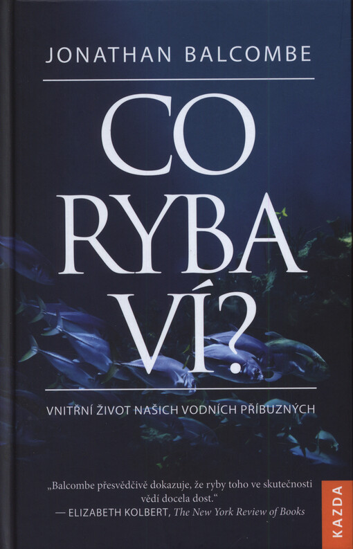 Co ryba ví?