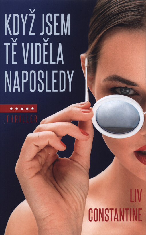 Když jsem tě viděla naposledy