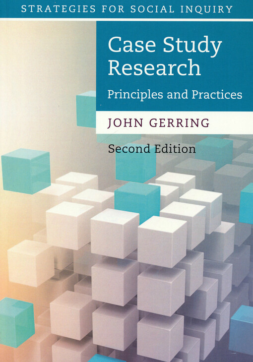 Case study research : principles and practices