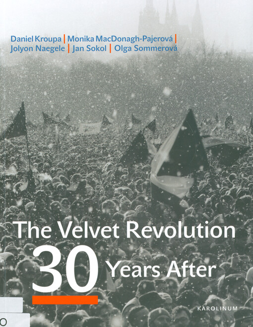 The Velvet Revolution : 30 years after
