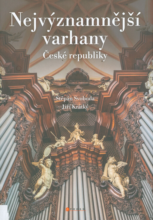 Nejvýznamnější varhany v České republice