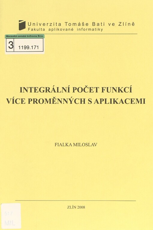 Integrální počet funkcí více proměnných s aplikacemi :výklad, řešené příklady, cvičení