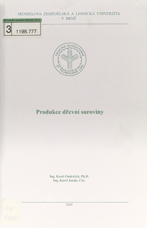 Produkce dřevní suroviny