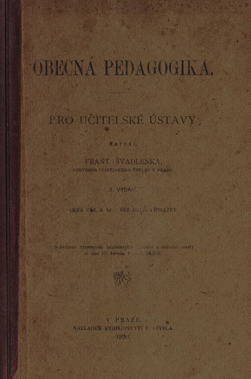 Obecná pedagogika: pro učitelské ústavy