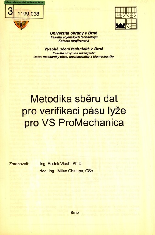Metodika sběru dat pro verifikaci pásu lyže pro VS ProMechanica