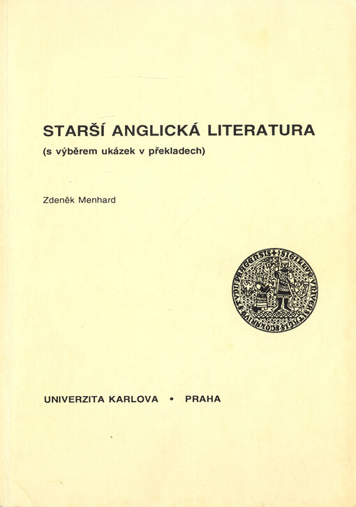 Starší anglická literatura : (s výběrem ukázek v překladech)