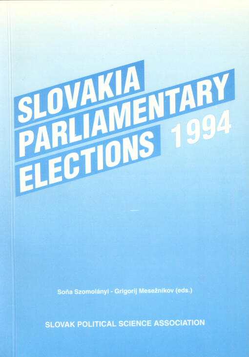 Slovakia parliamentary elections 1994 : causes, consequenses, prospects