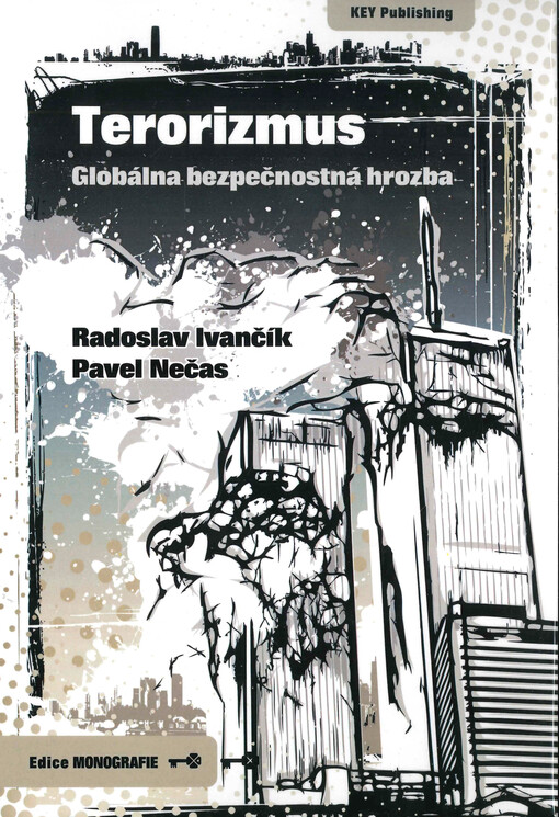 Terorizmus : globálna bezpečnostná hrozba