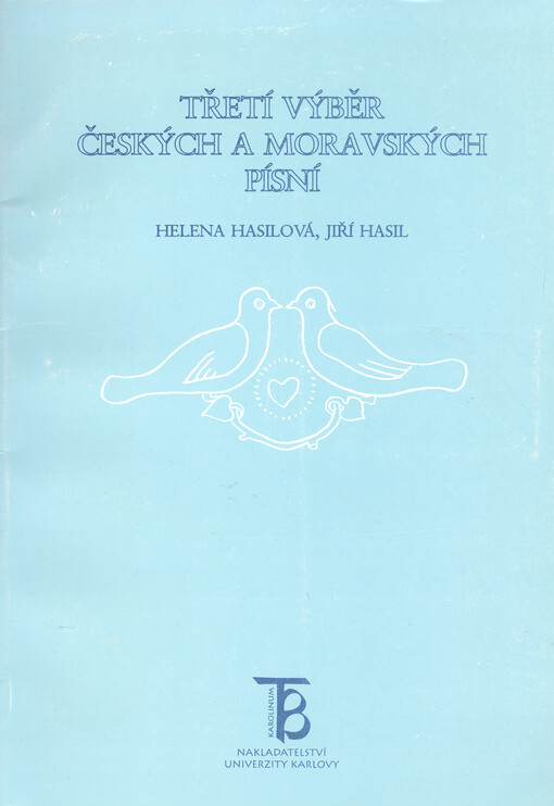 Třetí výběr českých a moravských písní