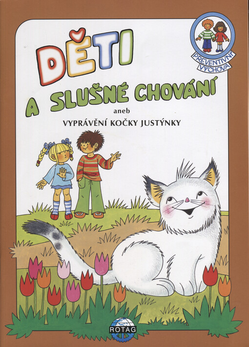 Děti a slušné chování, aneb, Vyprávění kočky Justýnky