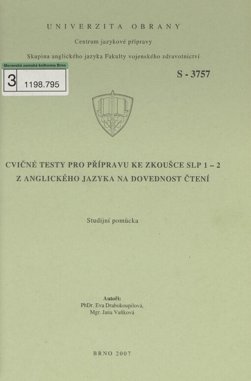 Cvičné testy pro přípravu ke zkoušce SLP 1-2 z anglického jazyka na dovednost čtení: studijní pomůcka