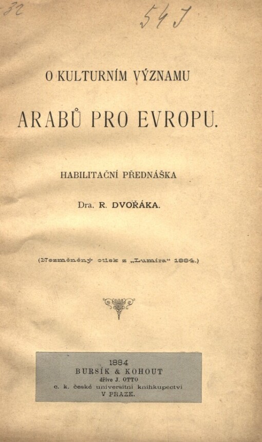 O kulturním významu Arabů pro Evropu: habilitační přednáška R. Dvořáka