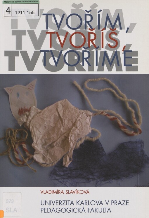 Tvořím, tvoříš, tvoříme