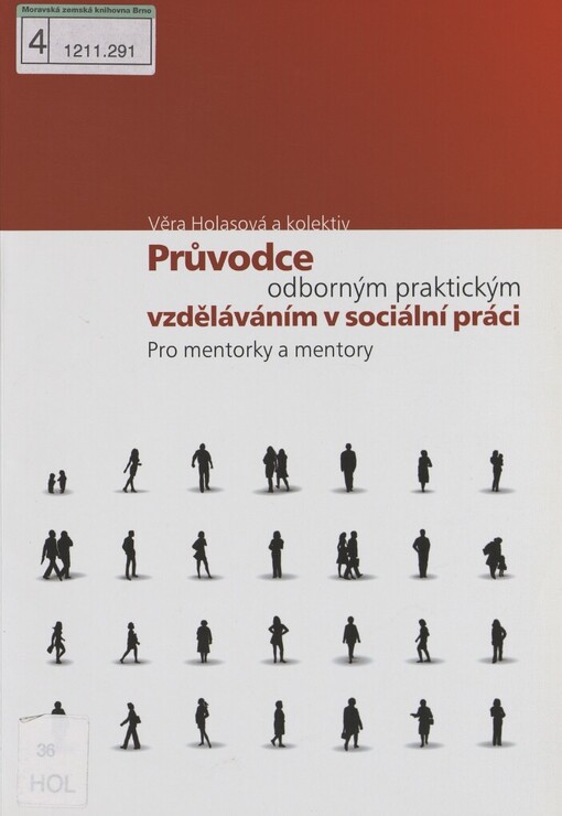 Průvodce odborným praktickým vzděláváním v sociální práci: pro mentorky a mentory