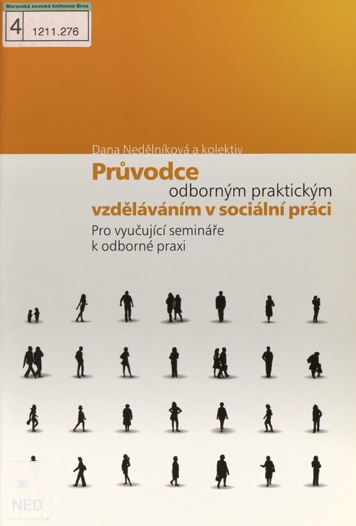 Průvodce odborným praktickým vzděláváním v sociální práci: pro vyučující semináře k odborné praxi