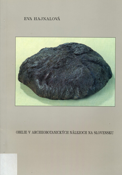 Obilie v archeobotanických nálezoch na Slovensku