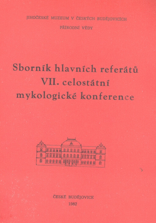 Sborník hlavních referátů VII. celostátní mykologické konference