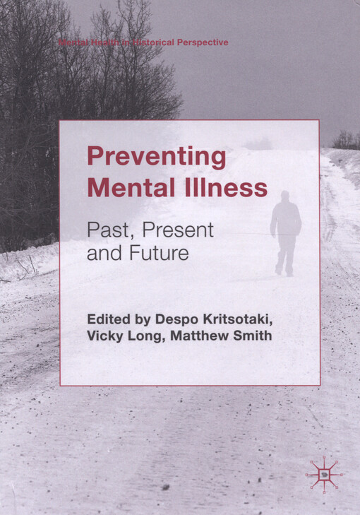 Preventing mental illness : past, present and future