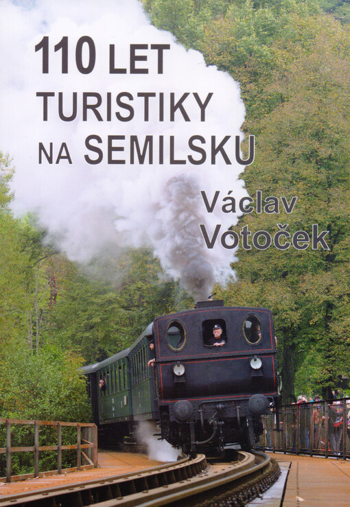 Sto deset let turistiky na Semilsku