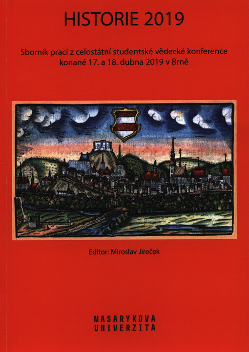 Historie ... : celostátní studentská vědecká konference ...