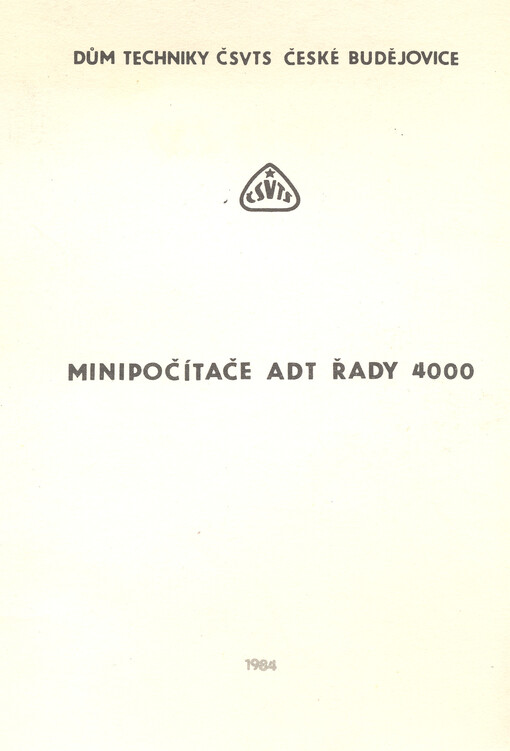 Minipočítače ADT řady 4000