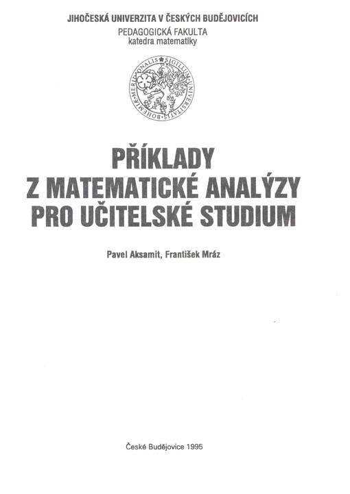 Příklady z matematické analýzy pro učitelské studium
