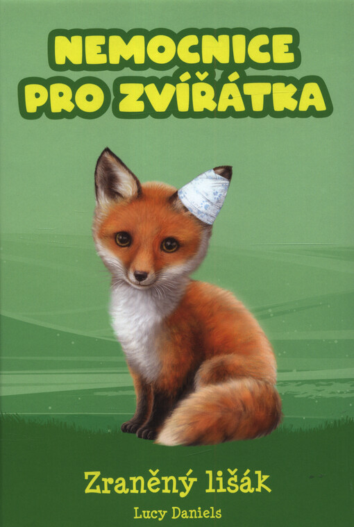 Nemocnice pro zvířátka. Zraněný lišák