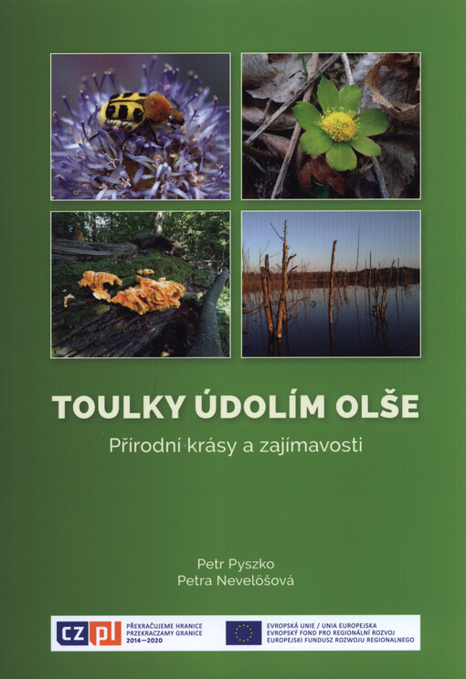 Toulky údolím Olše : přírodní krásy a zajímavosti