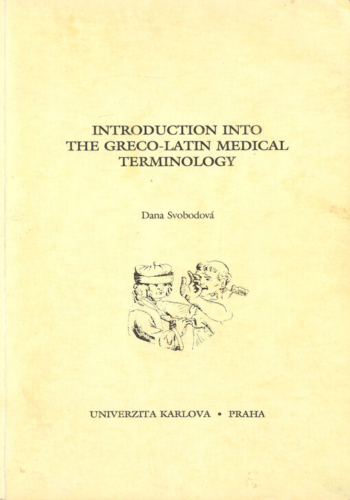 Introduction into the Greco-Latin medical terminology