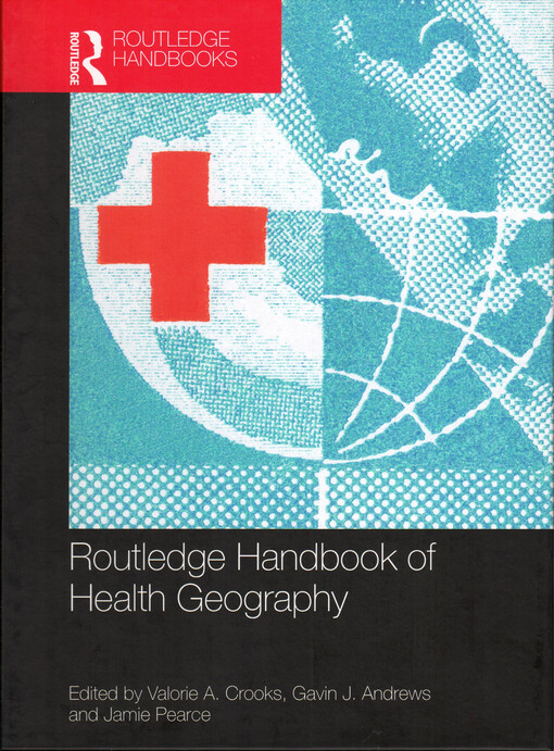 Routledge handbook of health geography