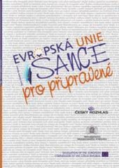 Evropská unie - šance pro připravené