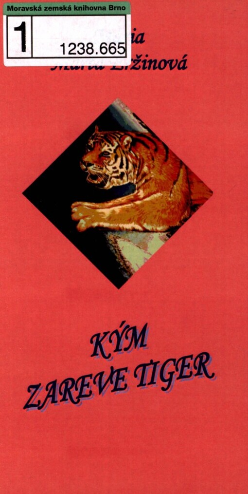 Kým zareve tiger
