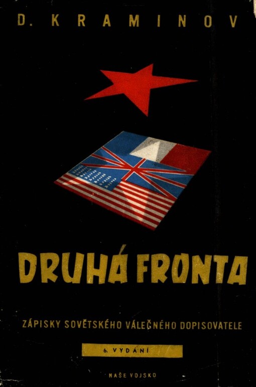 Druhá fronta :Zápisky sovět. vojen. dopisovatele