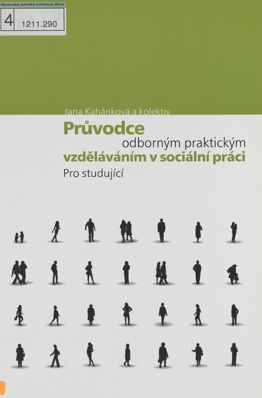 Průvodce odborným praktickým vzděláváním v sociální práci: pro studující