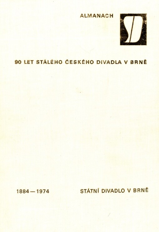 Almanach Státního divadla v Brně: 1884-1974