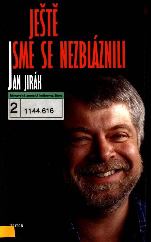 Ještě jsme se nezbláznili