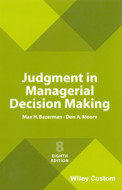 Judgment in managerial decision making