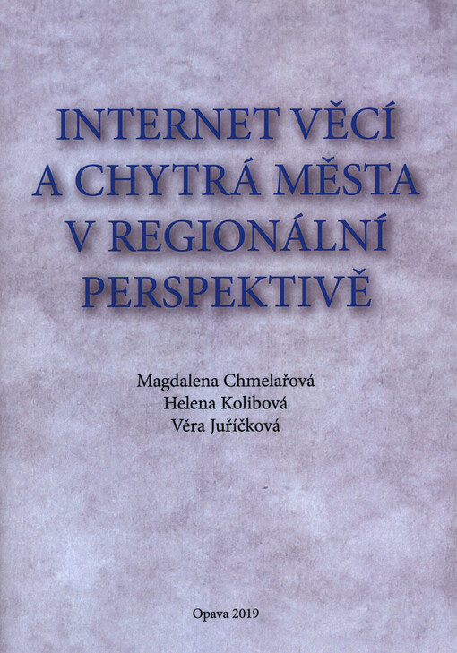 Internet věcí a chytrá města v regionální perspektivě
