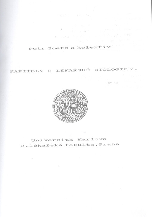 Kapitoly z lékařské biologie I.