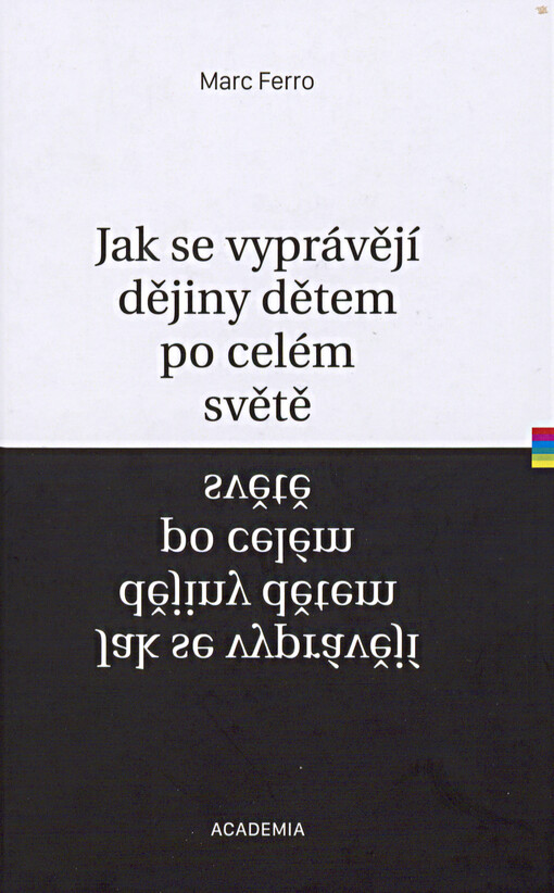 Jak se vyprávějí dějiny dětem po celém světě