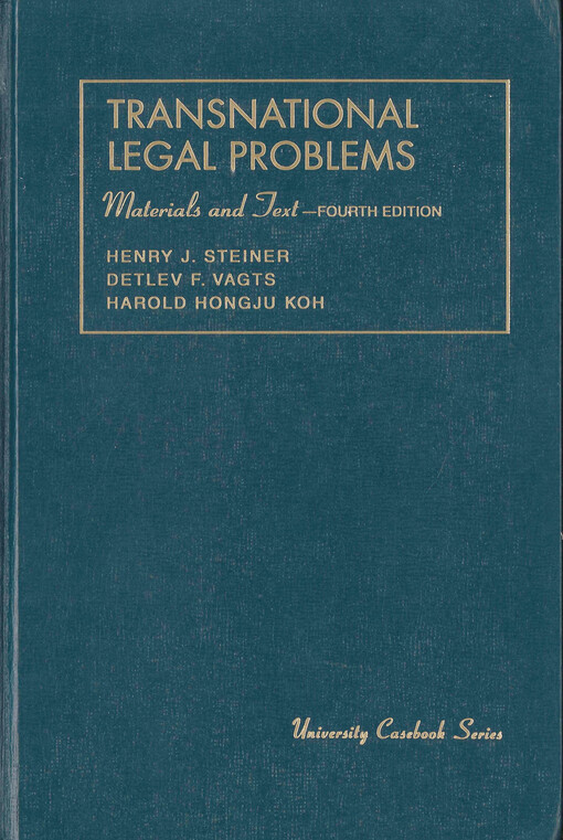 Transnational legal problems : materials and text