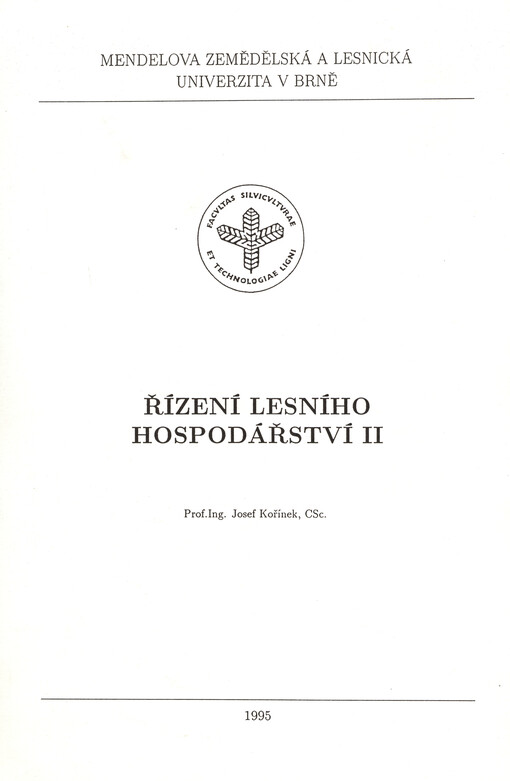 Řízení lesního hospodářství. II