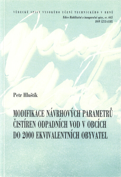 Modifikace návrhových parametrů čistíren odpadních vod v obcích do 2000 ekvivalentních obyvatel = Modifications design parameters for assessment of wastewater treatment plants in cities up to 2000 equivalent inhabitants
