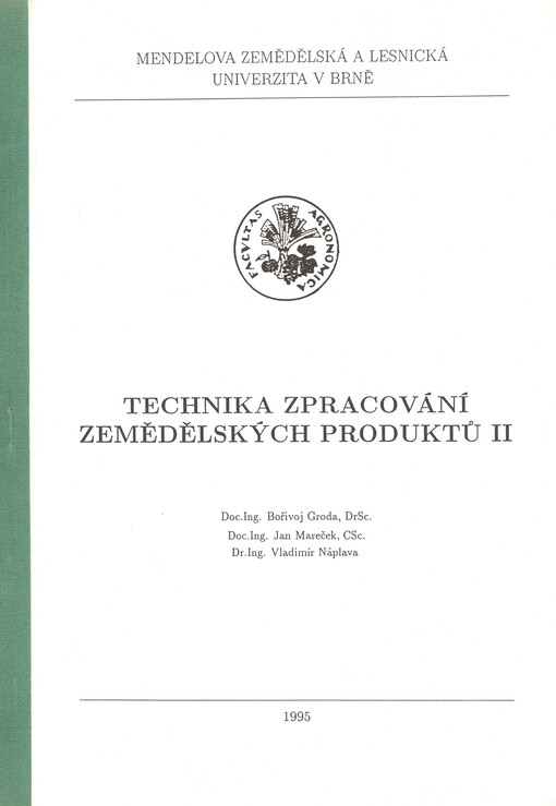 Technika zpracování zemědělských produktů II