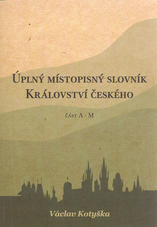 Úplný místopisný slovník Království českého